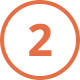 Orange number 2 inside a circular orange outline on a light gray background.